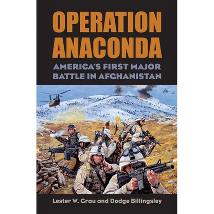 Operation Anaconda: America's First Major Battle in Afghanistan [With CD (Audio)] - Hardcover