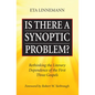 Is There A Synoptic Problem? - Hardcover