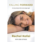 Falling Forward: For Every Woman Who's Had to Begin Again - Paperback