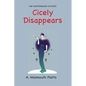 The Wintringham Mystery: Cicely Disappears - Paperback
