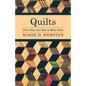 Quilts - Their Story and How to Make Them - Paperback