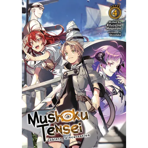 Mushoku Tensei: Jobless Reincarnation (Light Novel) Vol. 4 - Paperback