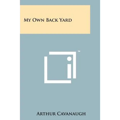 My Own Back Yard - Paperback