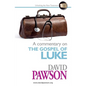 A Commentary on the Gospel of Luke - Paperback
