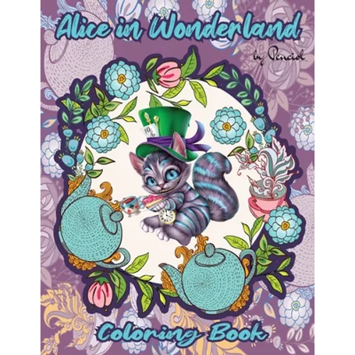 Alice in Wonderland Coloring Book: A whimsical coloring book for adults Adult coloring book Alice in Wonderland - Paperback