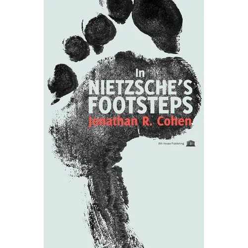 In Nietzsche's Footsteps - Paperback