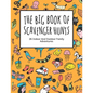 The Big Book Of Scavenger Hunts: 26 Indoor And Outdoor Family Adventures - Paperback