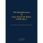 Reminiscences of Capt. Francis R. Kaine, USNR (Ret.) - Hardcover