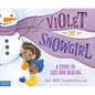 Violet the Snowgirl: A Story of Loss and Healing - Hardcover