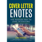 Cover Letter E-Notes: The Modern Way to Land Interviews - Paperback