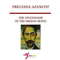 The Splendour of the Human Being - Paperback
