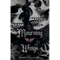 Mourning Wings - Paperback