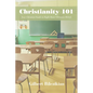 Christianity 101 - Paperback