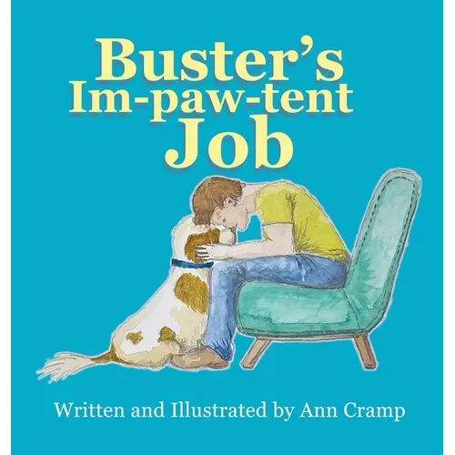 Buster's Im-paw-tent Job - Hardcover