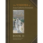 The Visions of Anne Catherine Emmerich (Deluxe Edition): Book II - Hardcover