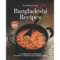 Mouthwatering Bangladeshi Recipes: A Complete Cookbook of Spicy & Sweet Asian Dish Ideas! - Paperback