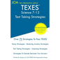 TEXES Science 7-12 - Test Taking Strategies: TEXES 236 Exam - Paperback