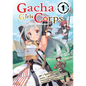 Gacha Girls Corps Vol. 1 (Manga) - Paperback