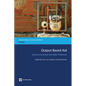 Output-Based Aid: Lessons Learned and Best Practices - Paperback