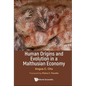 Human Origins and Evolution in a Malthusian Economy - Hardcover