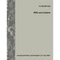 Rifle and Carbine (TC 3-22.9 / FM 3-22.9) - Paperback