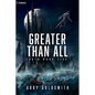 Greater Than All: A Dark Sci-Fi Epic Fantasy - Paperback