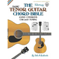 The Tenor Chord Bible: DGBE Chicago Tuning 2,160 Chords - Hardcover