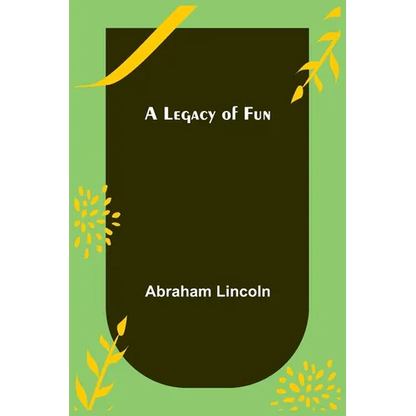 A Legacy of Fun - Paperback