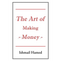 The Art of Making Money - Paperback