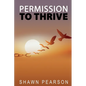 Permission To Thrive - Paperback