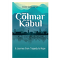 From Colmar to Kabul: A Journey from Tragedy to Hope - Paperback