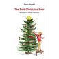 The Best Christmas Ever - Hardcover