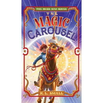 The Magic Carousel - Hardcover