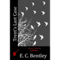 Trent's Last Case - Paperback