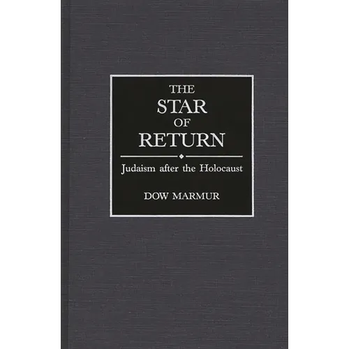 The Star of Return: Judaism After the Holocaust - Hardcover