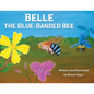 Belle The Blue-Banded Bee - Paperback