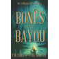 Bones in the Bayou - Paperback