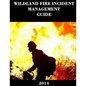 Wildland Fire Incident Management Guide (2014) - Paperback