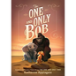 The One and Only Bob - Library Binding