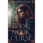 The Book Nook Curse - Hardcover