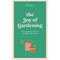 The Joy of Gardening: The Everyday Zen of Mowing the Lawn - Hardcover