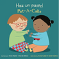 Haz Un Pastel/Pat a Cake - Board Book