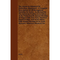 The American Standard of Perfection, Illustrated - A Complete Description of All Recognized Varieties of Fowls - As Revised by the American Poultry as - Paperback