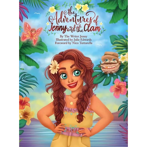 The Adventures of Jenny and the Clam - Hardcover