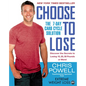 Choose to Lose: The 7-Day Carb Cycle Solution - Paperback