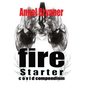 Firestarter: Covid Compendium - Paperback