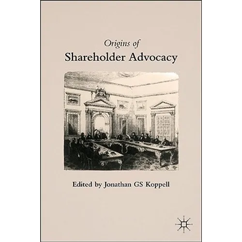 Origins of Shareholder Advocacy - Hardcover