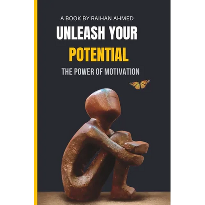Unleash Your Potential: The Power of Motivation - Paperback
