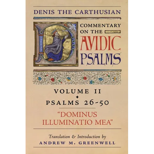 Dominus Illuminatio Mea (Denis the Carthusian's Commentary on the Psalms): Vol. 2 (Psalms 26-50) - Paperback