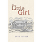 The Little Girl - Hardcover